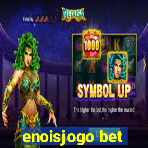 enoisjogo bet